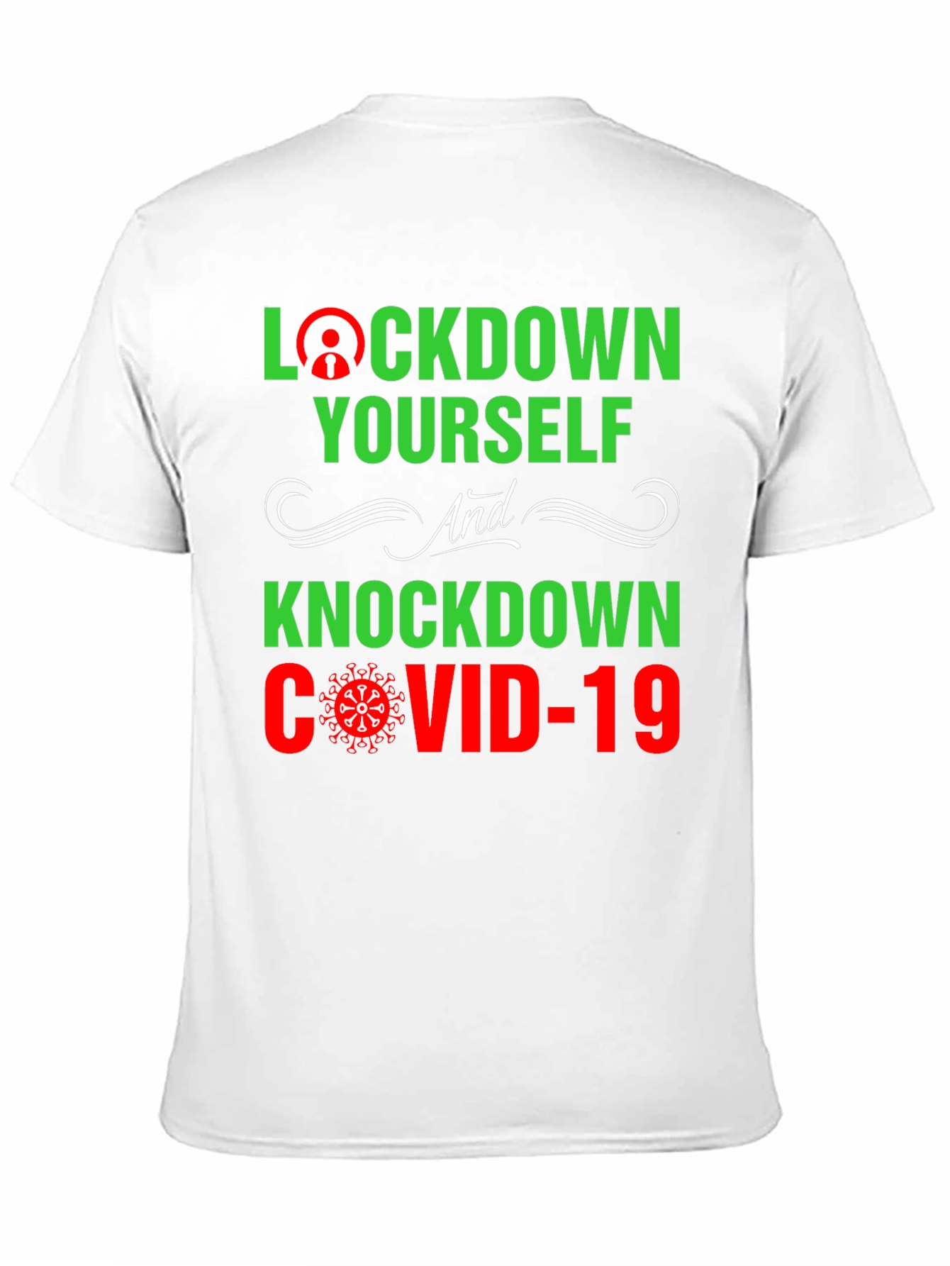 Lockdown Yourself COVID-19 Graphic Tee