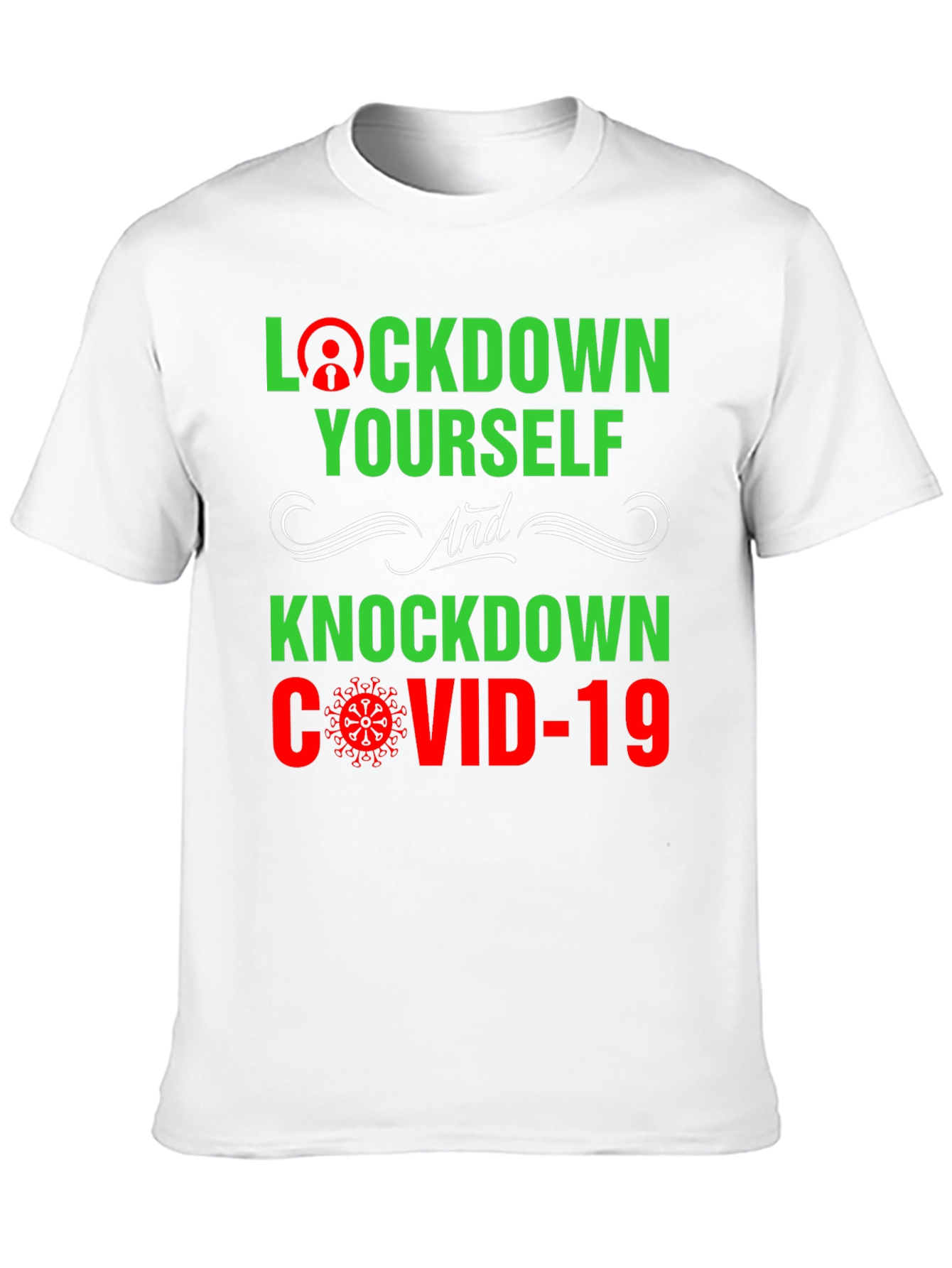 Lockdown Yourself COVID-19 Graphic Tee