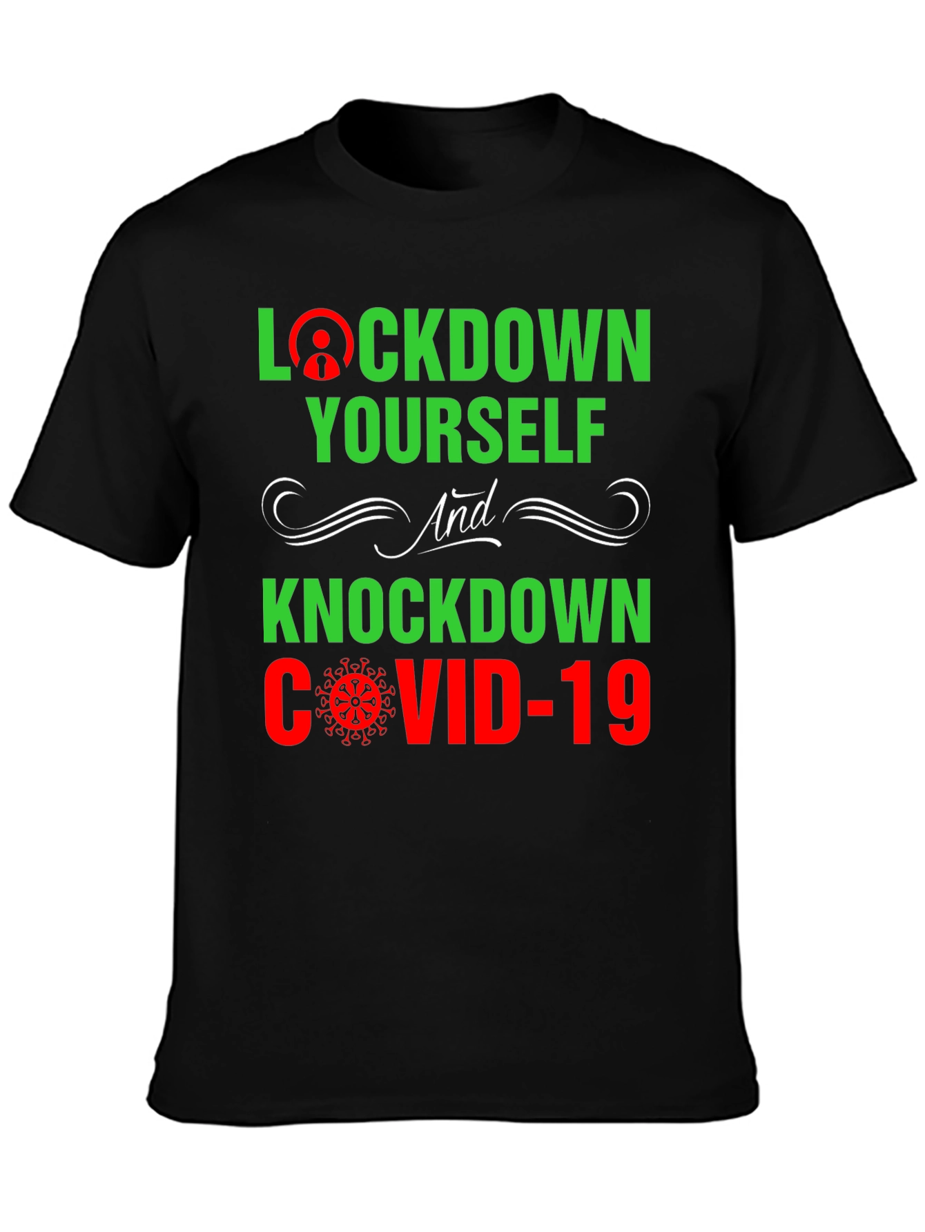 Lockdown Yourself COVID-19 Graphic Tee