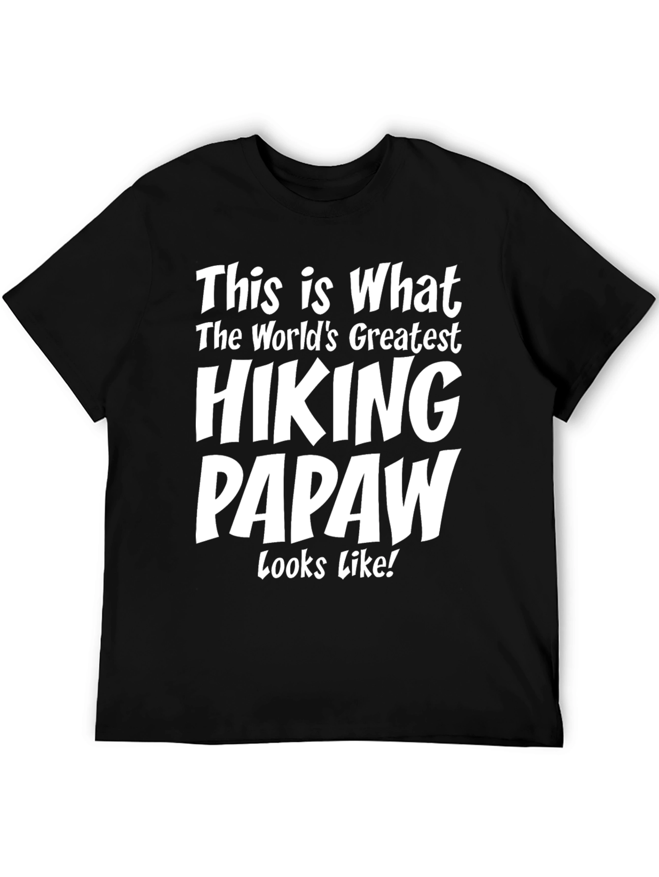 Hiking Papaw T-Shirt - Great Gift!