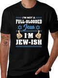 Jew-ish T-Shirt - Novelty Graphic Tee