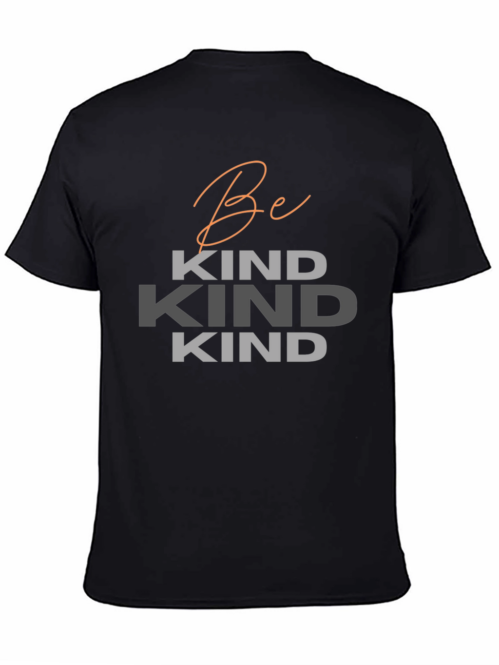 Be Kind T-Shirt - Positive Message Tee
