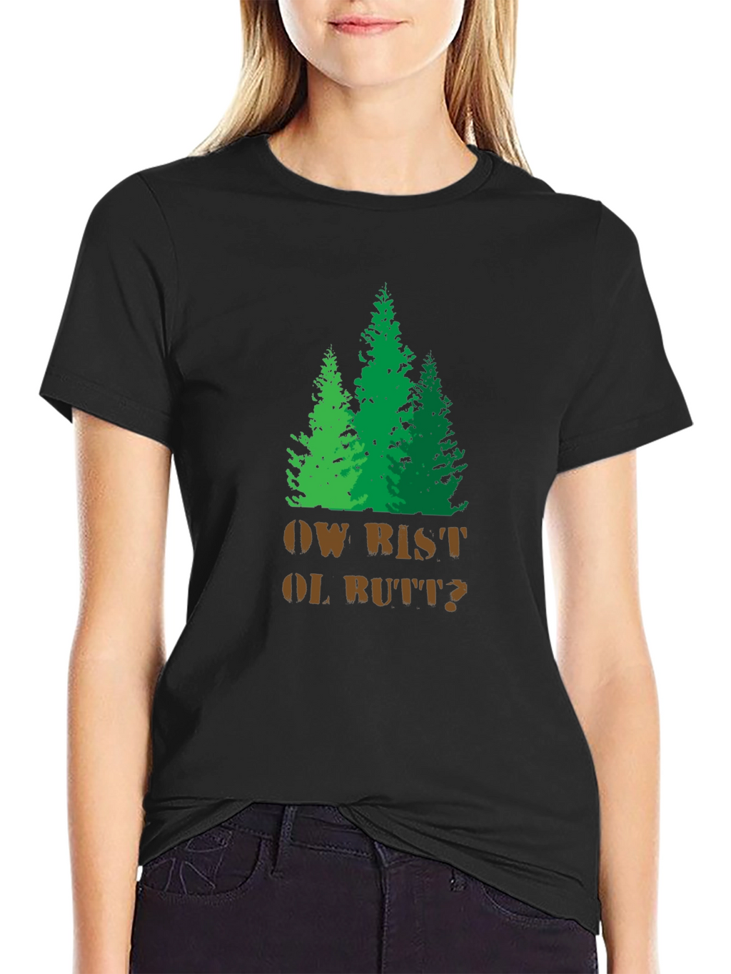 Funny Ow Bist Ol Butt? Forest Graphic T-Shirt