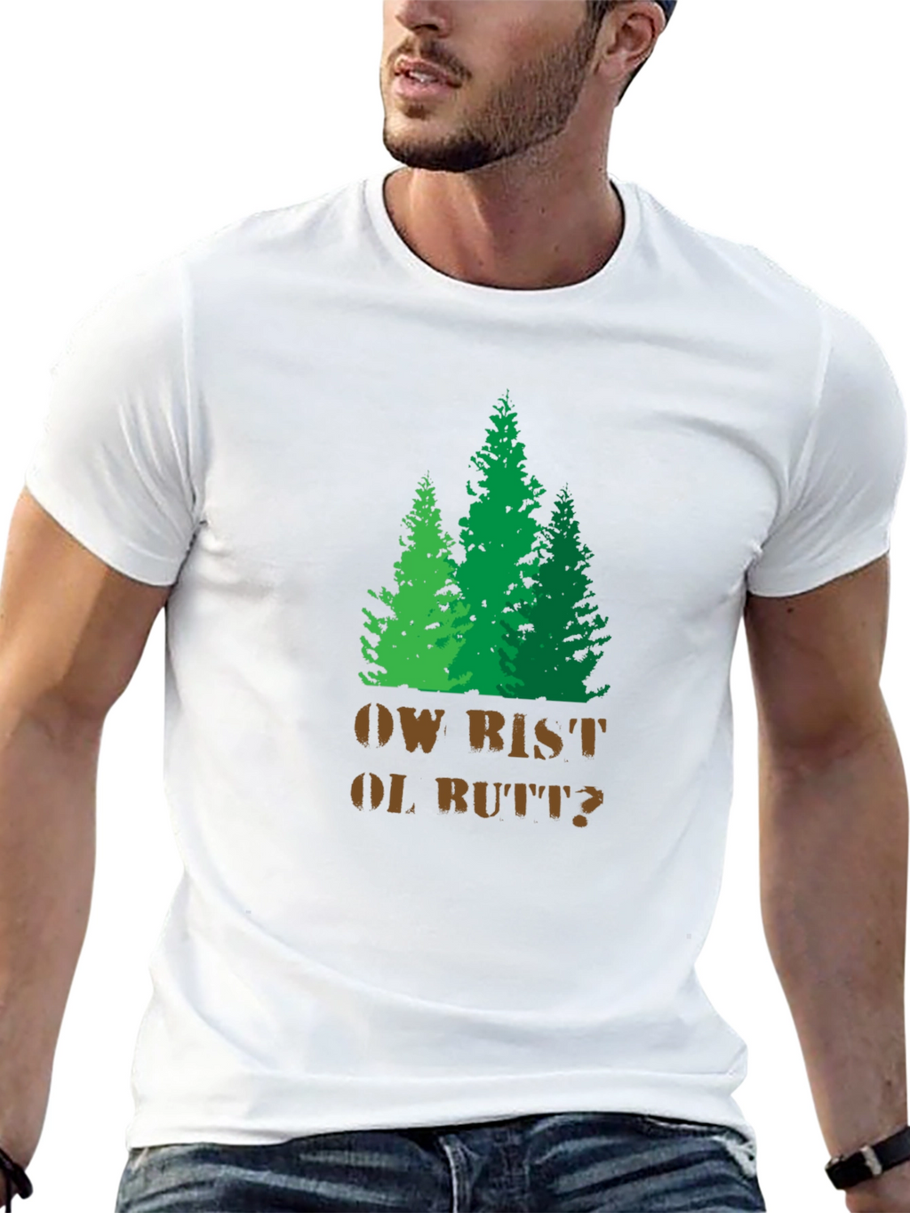 Funny Ow Bist Ol Butt? Forest Graphic T-Shirt