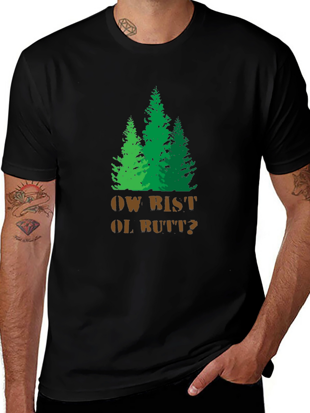 Funny Ow Bist Ol Butt? Forest Graphic T-Shirt
