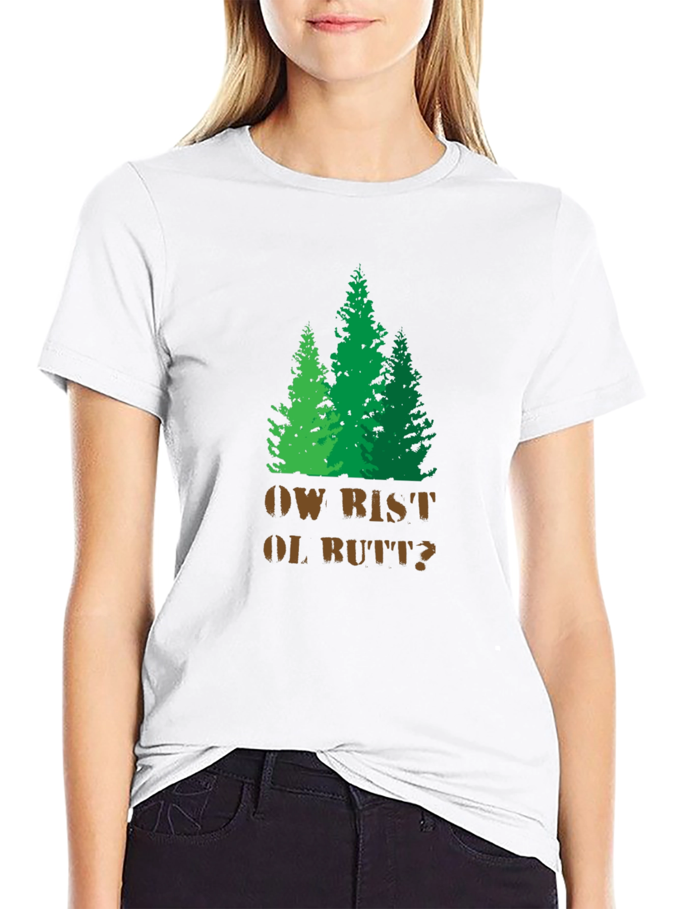 Funny Ow Bist Ol Butt? Forest Graphic T-Shirt