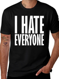 I Hate Everyone Black Graphic T-Shirt