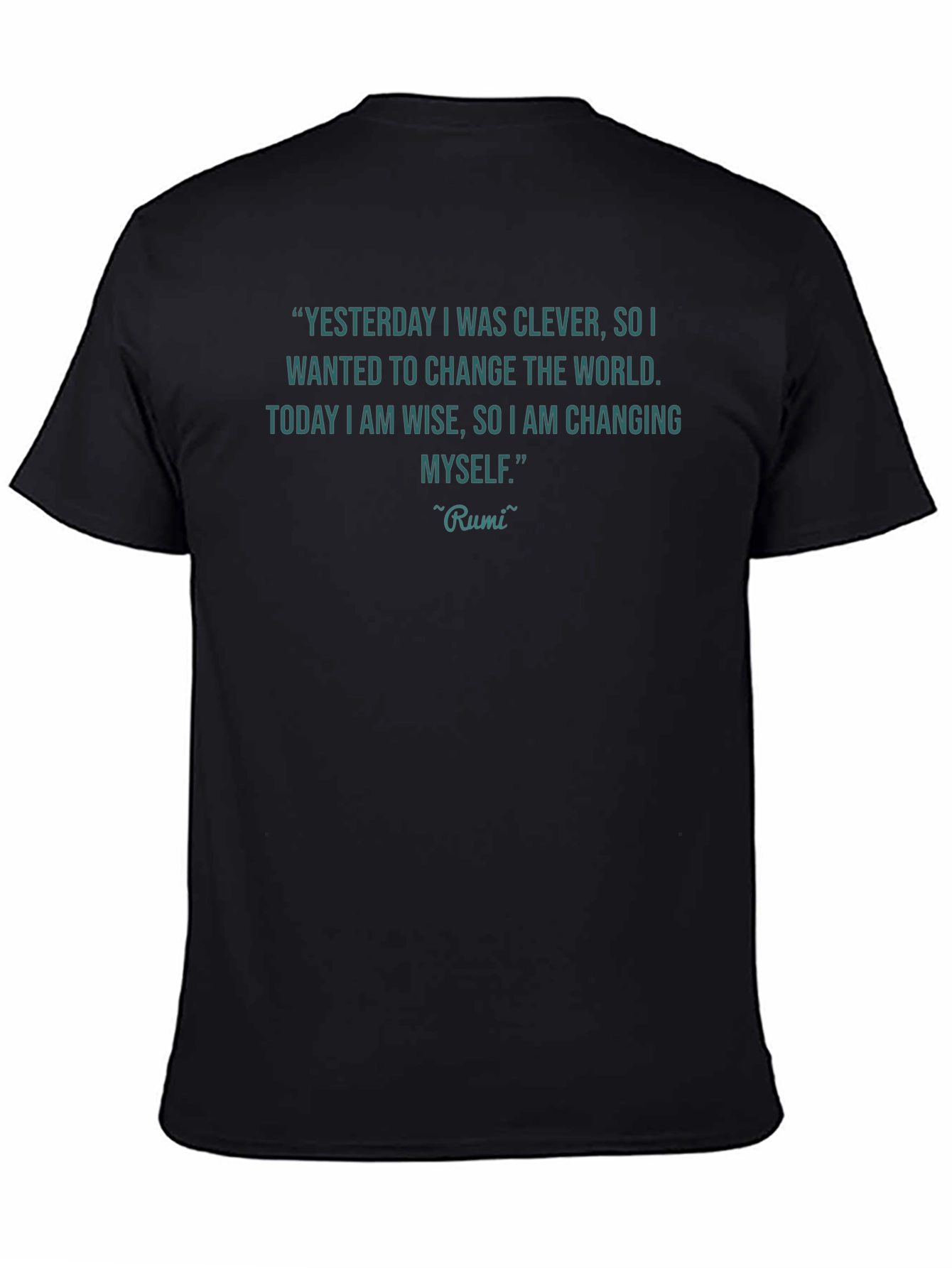 Rumi Quote Graphic Tee - Yesterday I Was Clever T-Shirt
