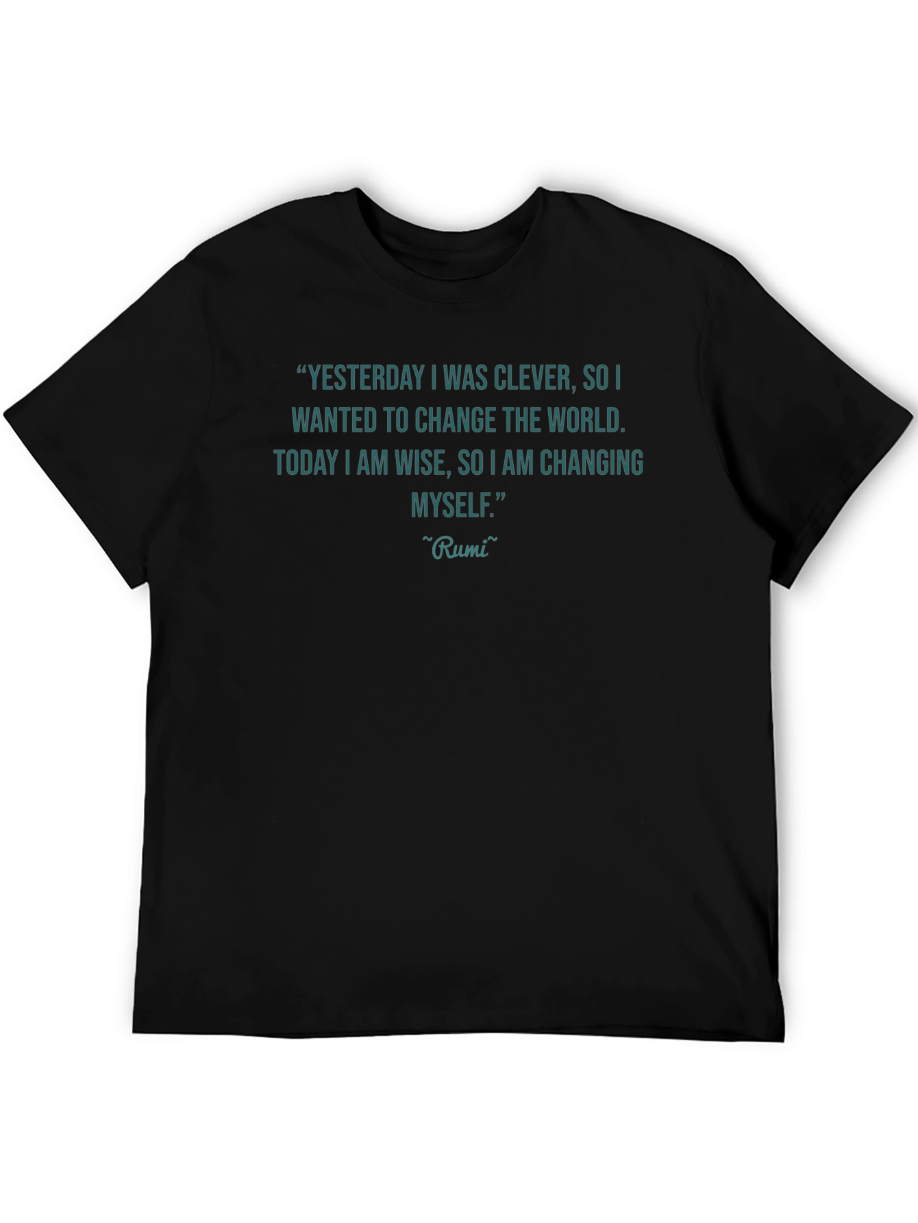 Rumi Quote Graphic Tee - Yesterday I Was Clever T-Shirt