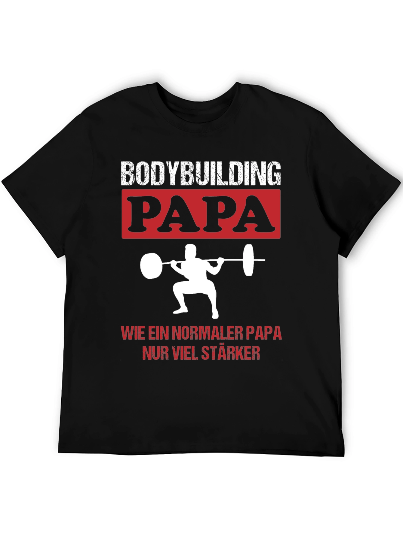 Bodybuilding Papa T-Shirt - Strong Dad Gym Tee