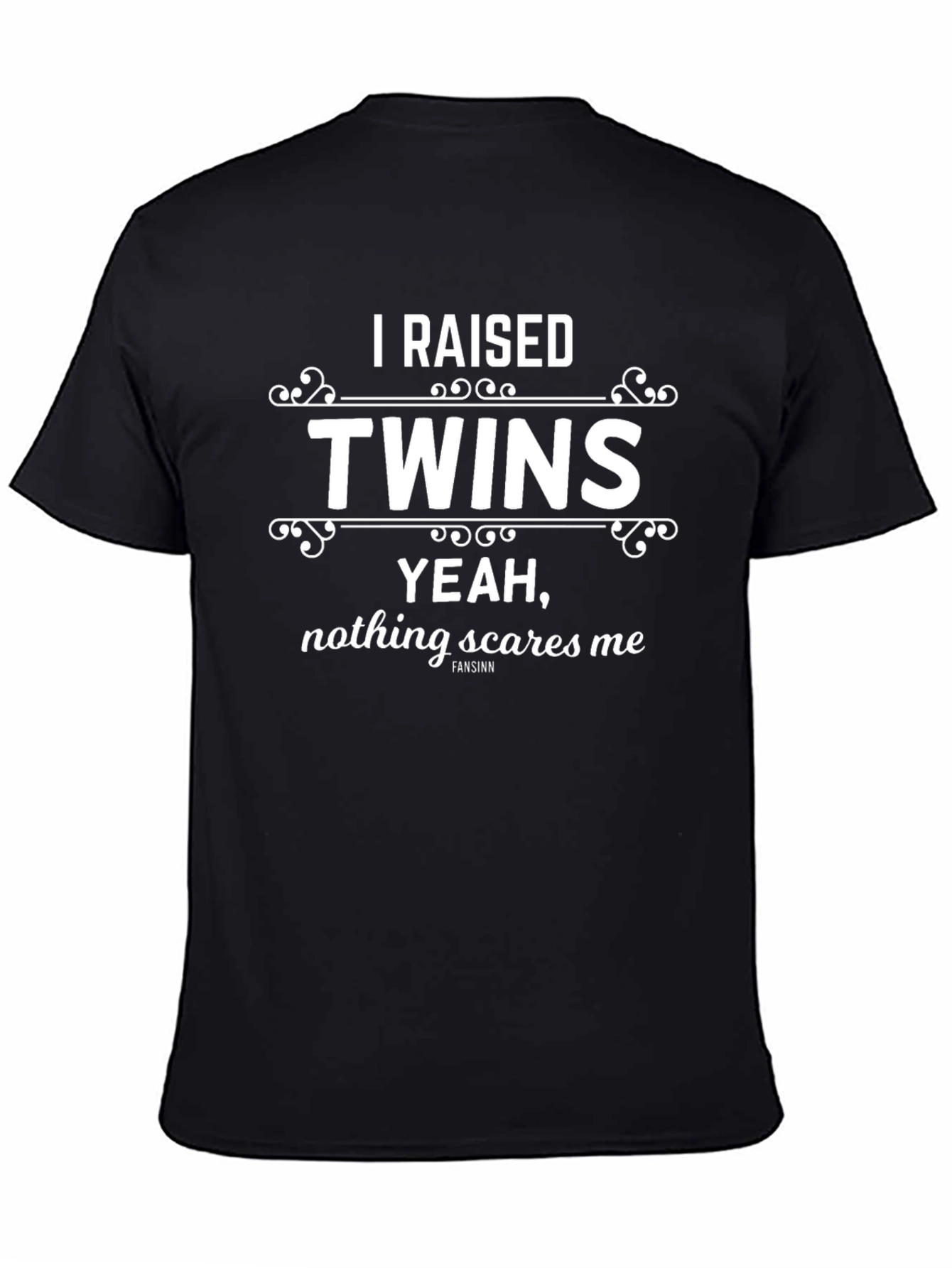 I Raised Twins T-Shirt Funny Parent Tee