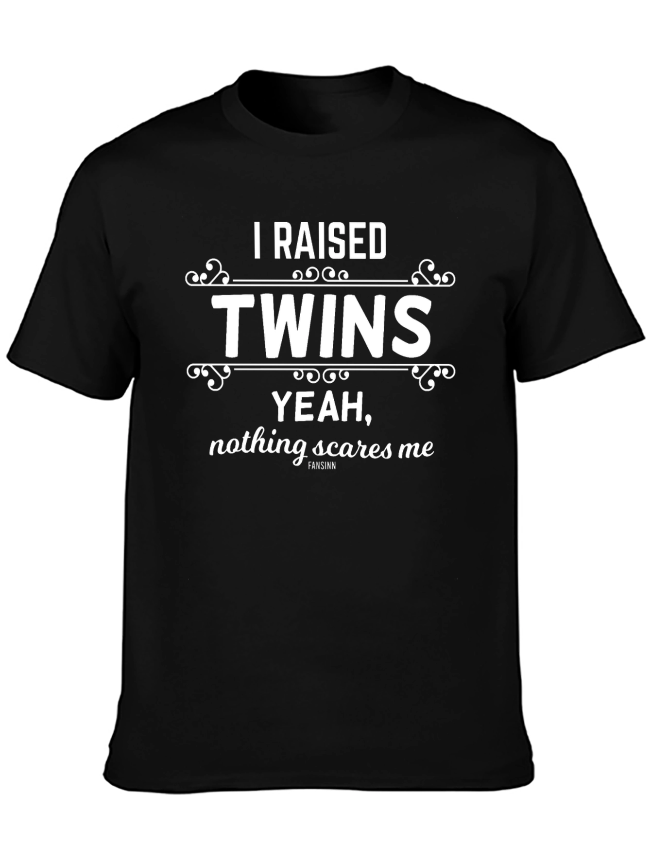 I Raised Twins T-Shirt Funny Parent Tee