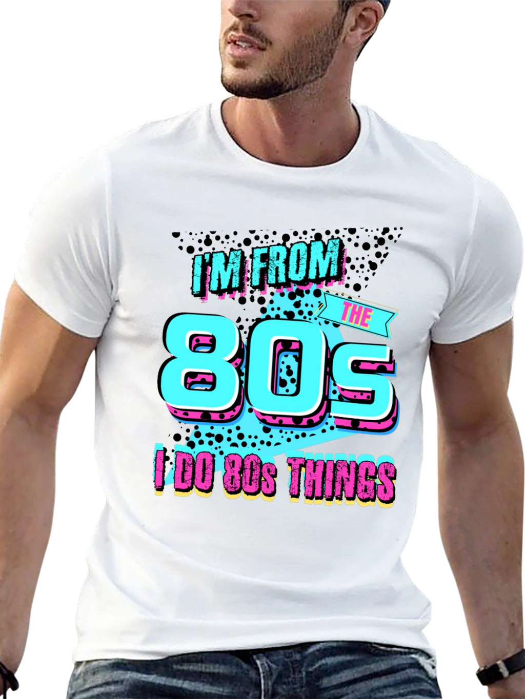 Im From The 80s T-Shirt