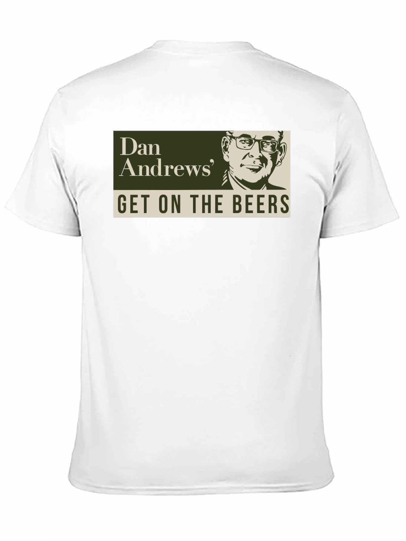 Dan Andrews Get On The Beers Graphic T-Shirt