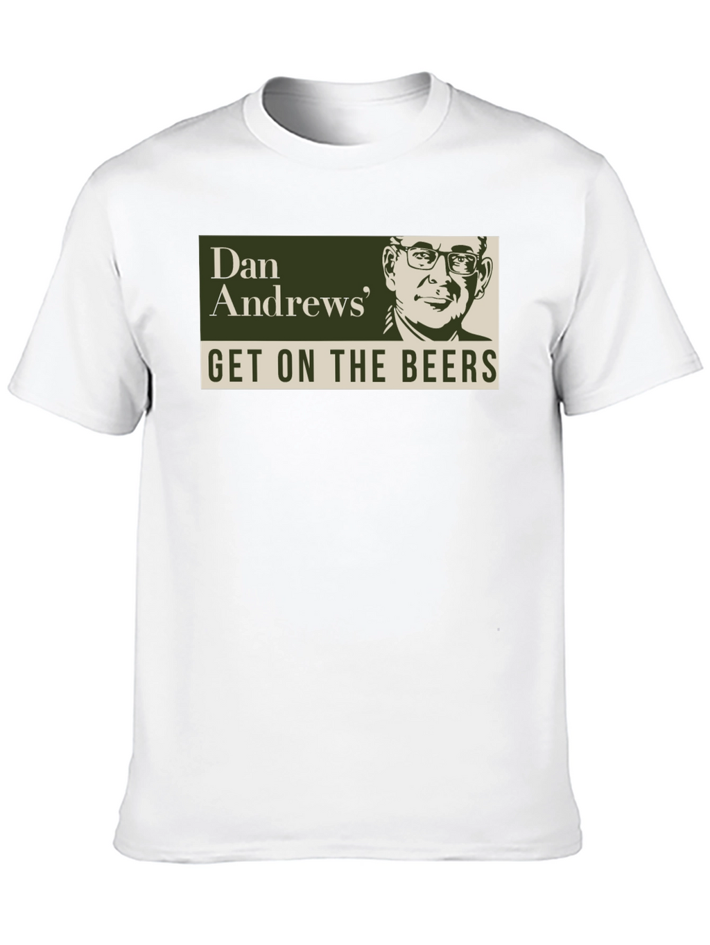 Dan Andrews Get On The Beers Graphic T-Shirt
