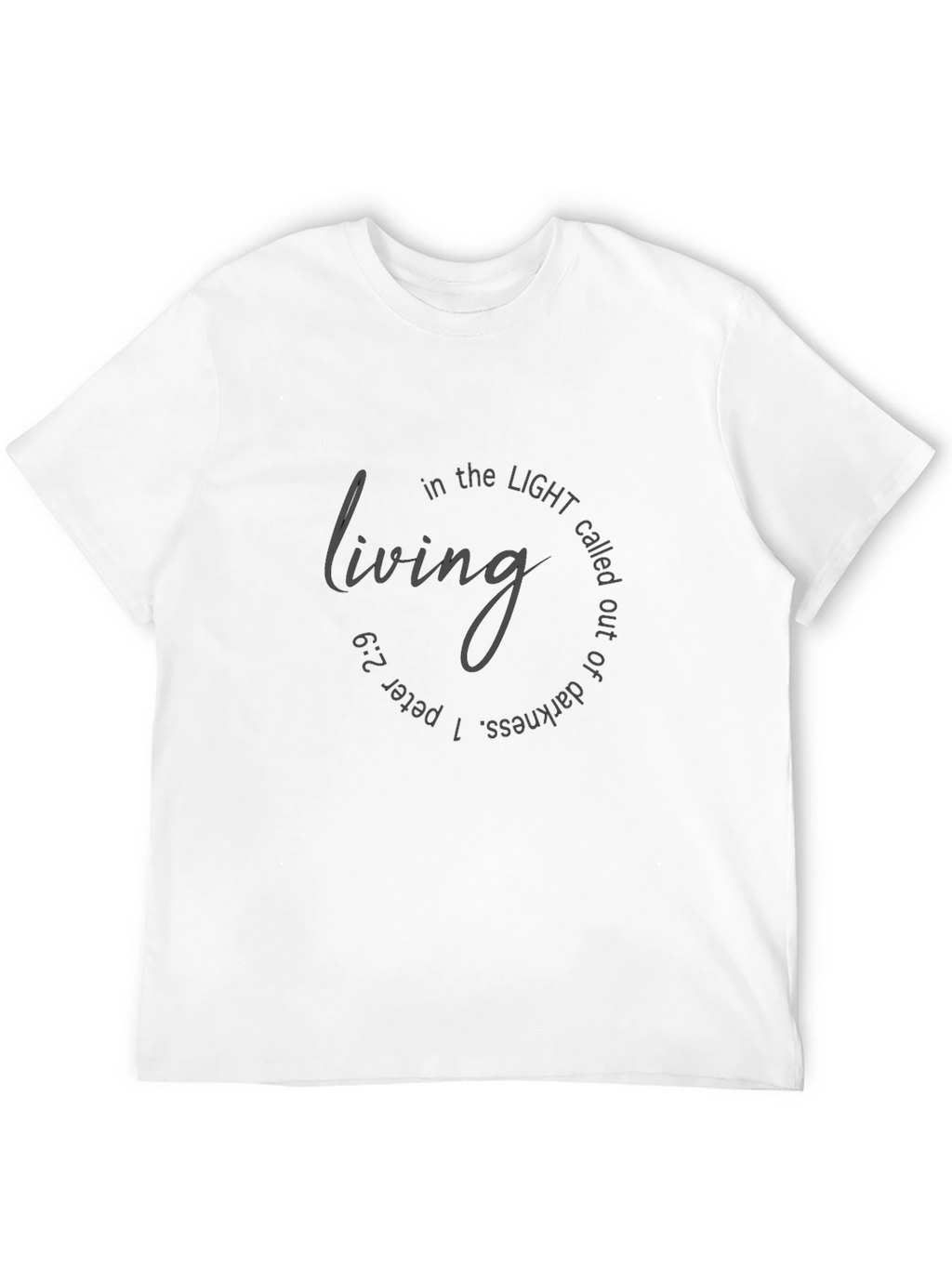 Living in the Light Christian T-Shirt