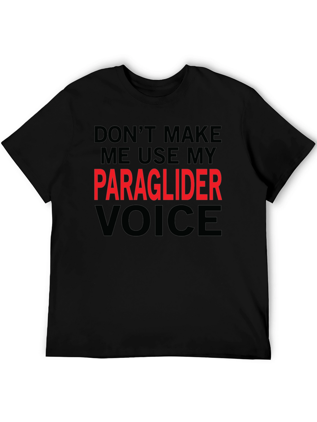 Paraglider Voice T-Shirt - Funny Aviation Tee