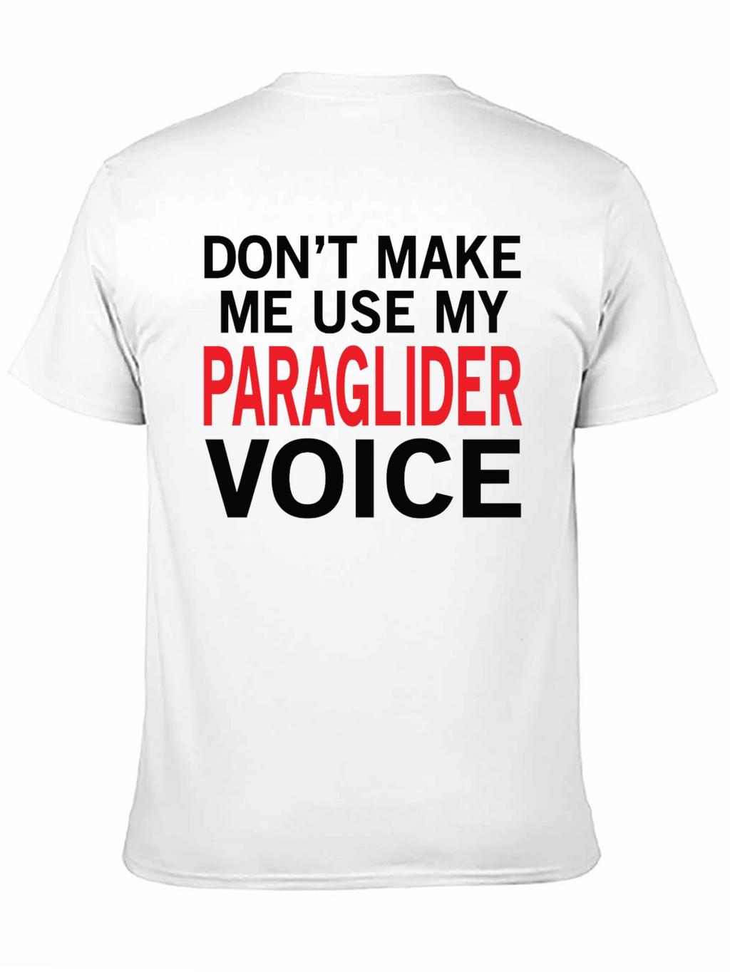 Paraglider Voice T-Shirt - Funny Aviation Tee