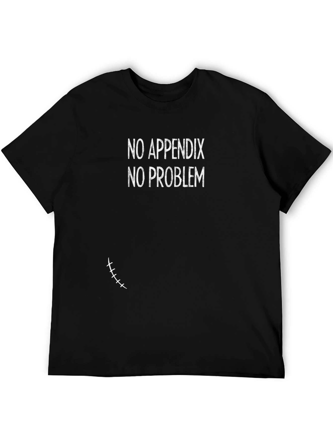 No Appendix No Problem T-Shirt