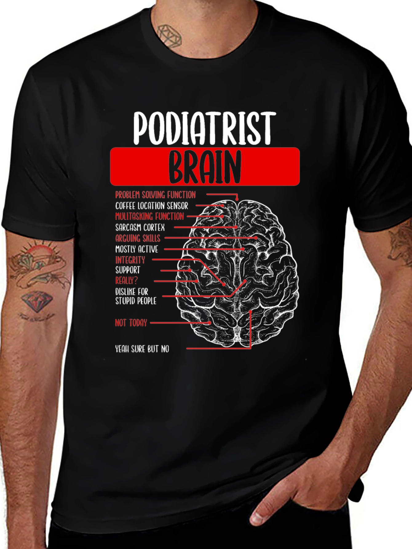 Podiatrist Brain T-Shirt - Funny Anatomy Tee