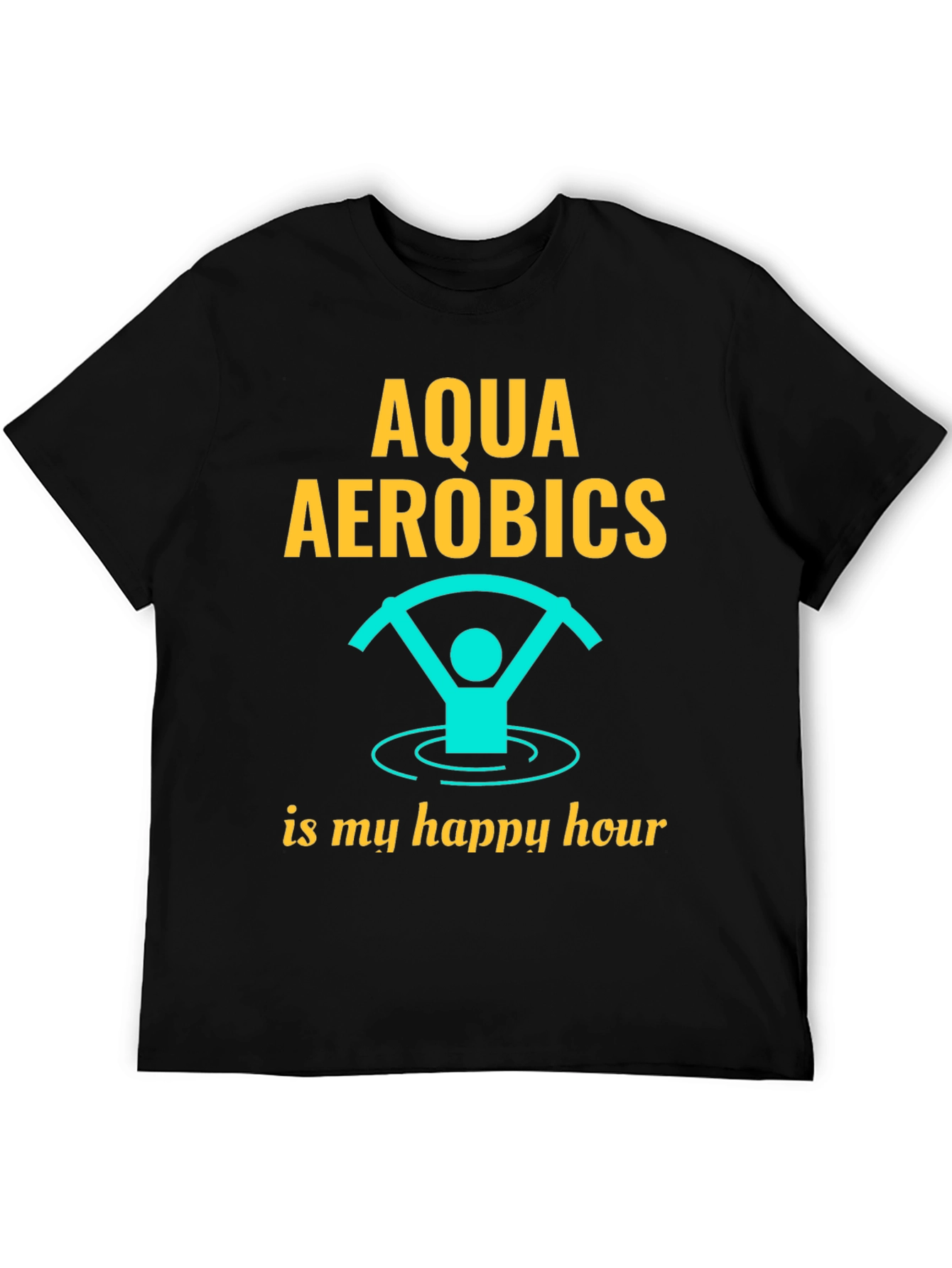 Aqua Aerobics Happy Hour Graphic T-Shirt