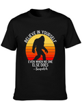 Believe In Yourself Bigfoot Graphic Tee
