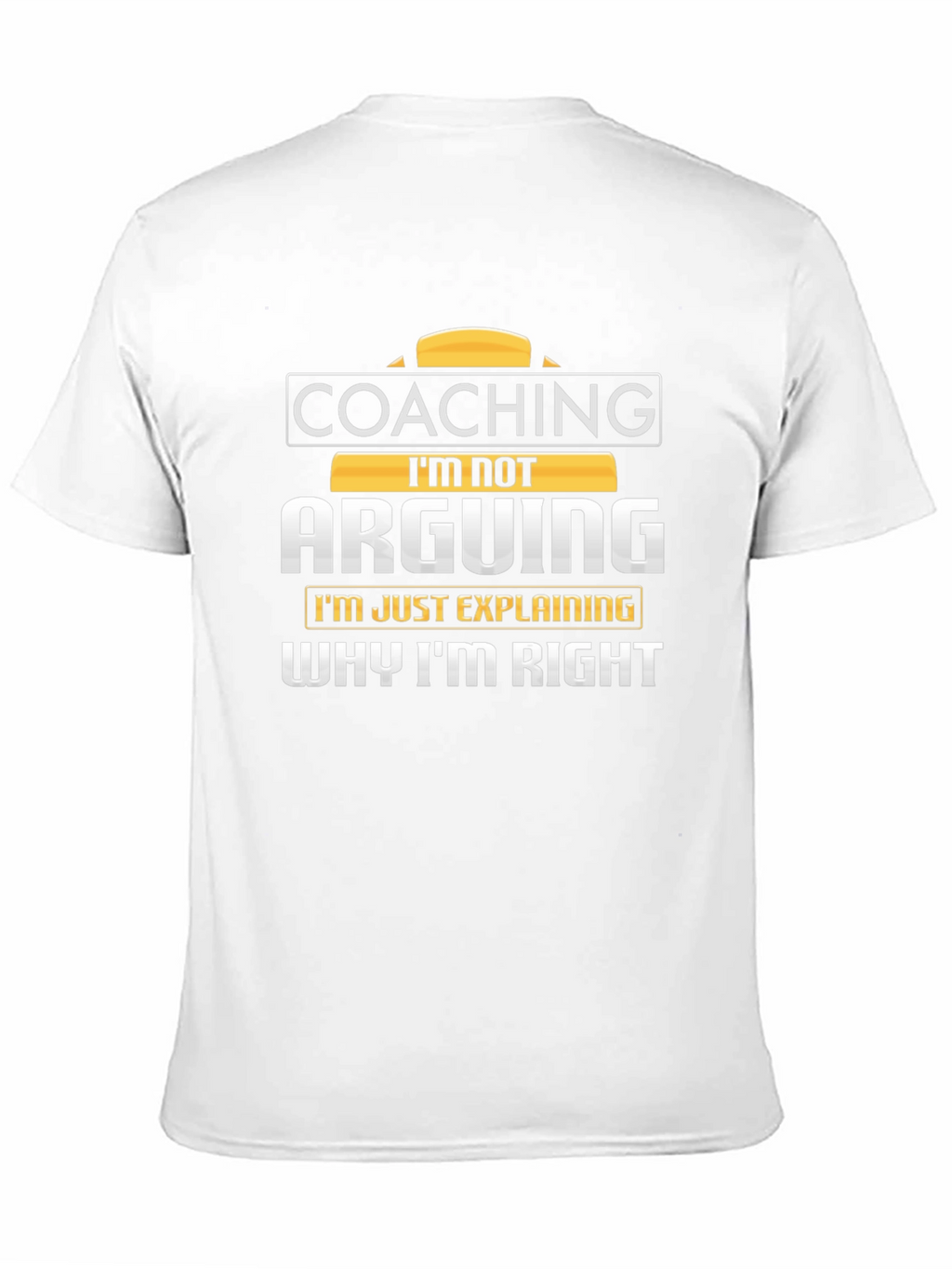 Coaching Im Not Arguing Mens Black T-Shirt