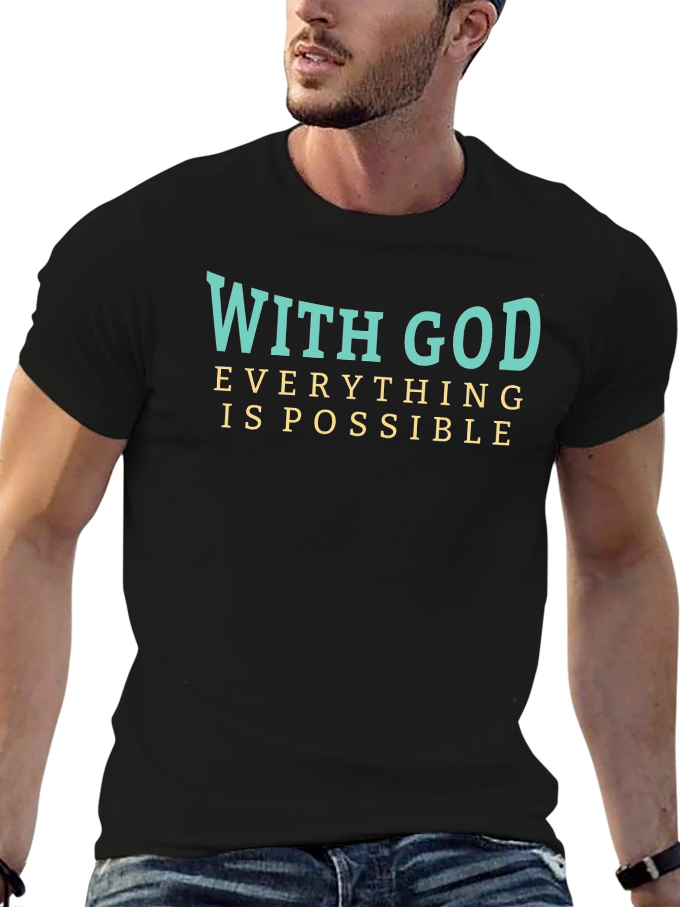 With God Everything is Possible T-Shirt