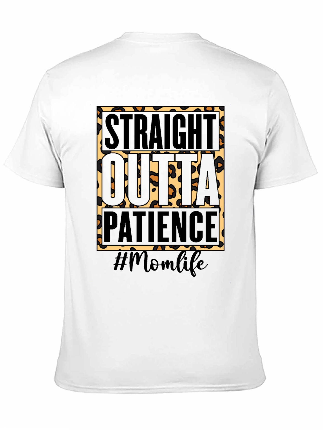 Straight Outta Patience Momlife Graphic Tee