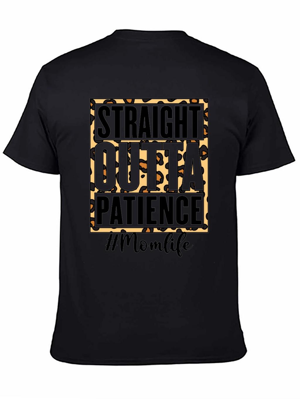 Straight Outta Patience Momlife Graphic Tee