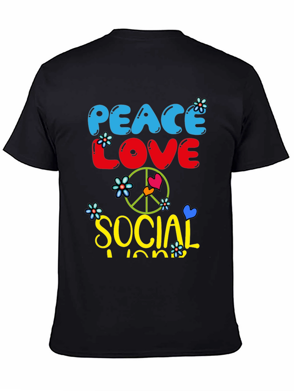 Peace Love Social Work T-Shirt