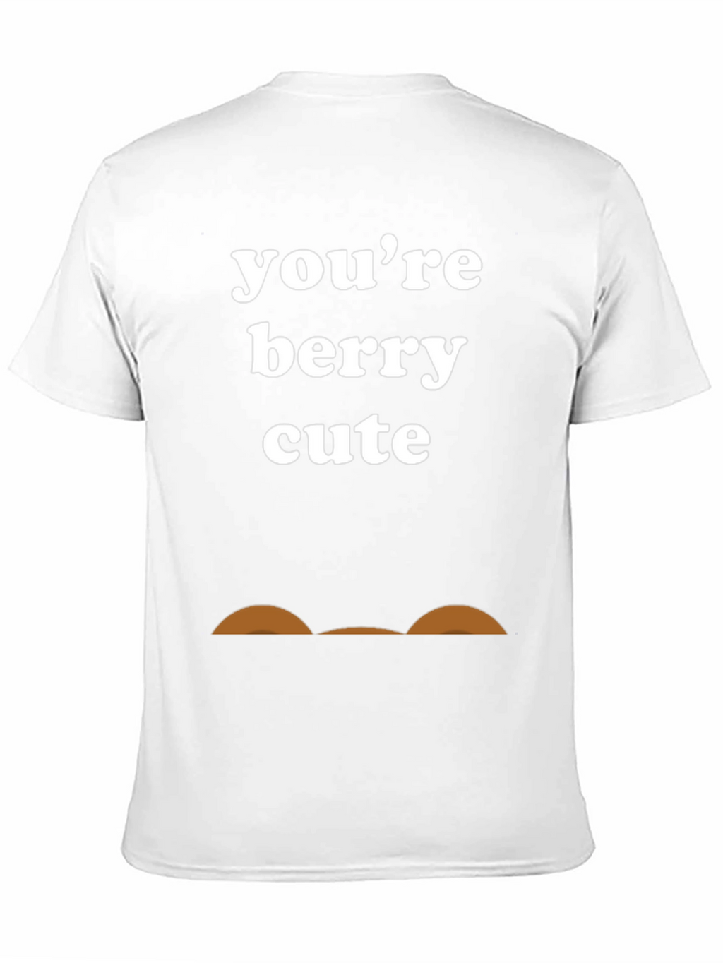 Youre Berry Cute Funny T-Shirt