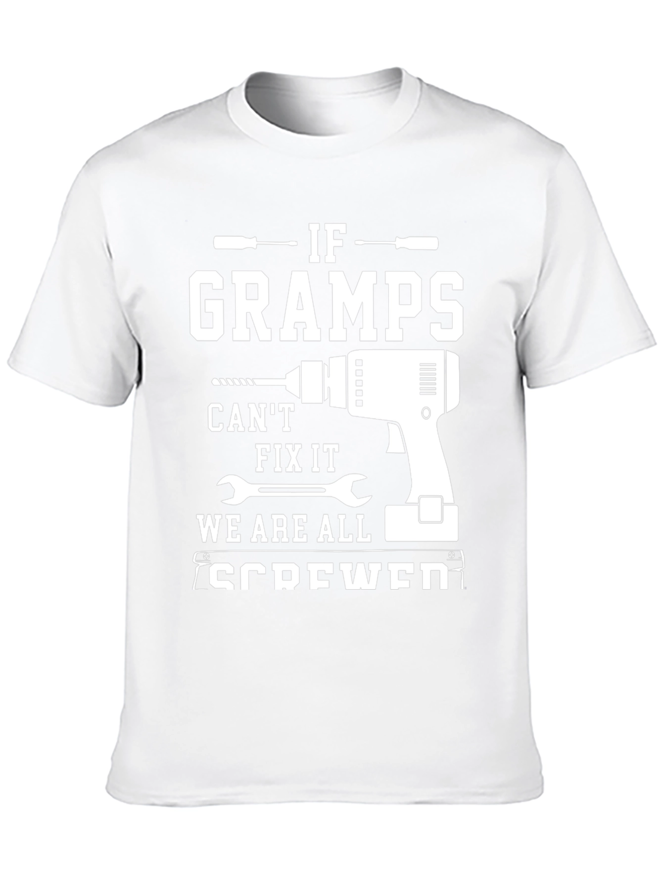 Gramps Cant Fix It T-Shirt Humorous Grandfather Gift