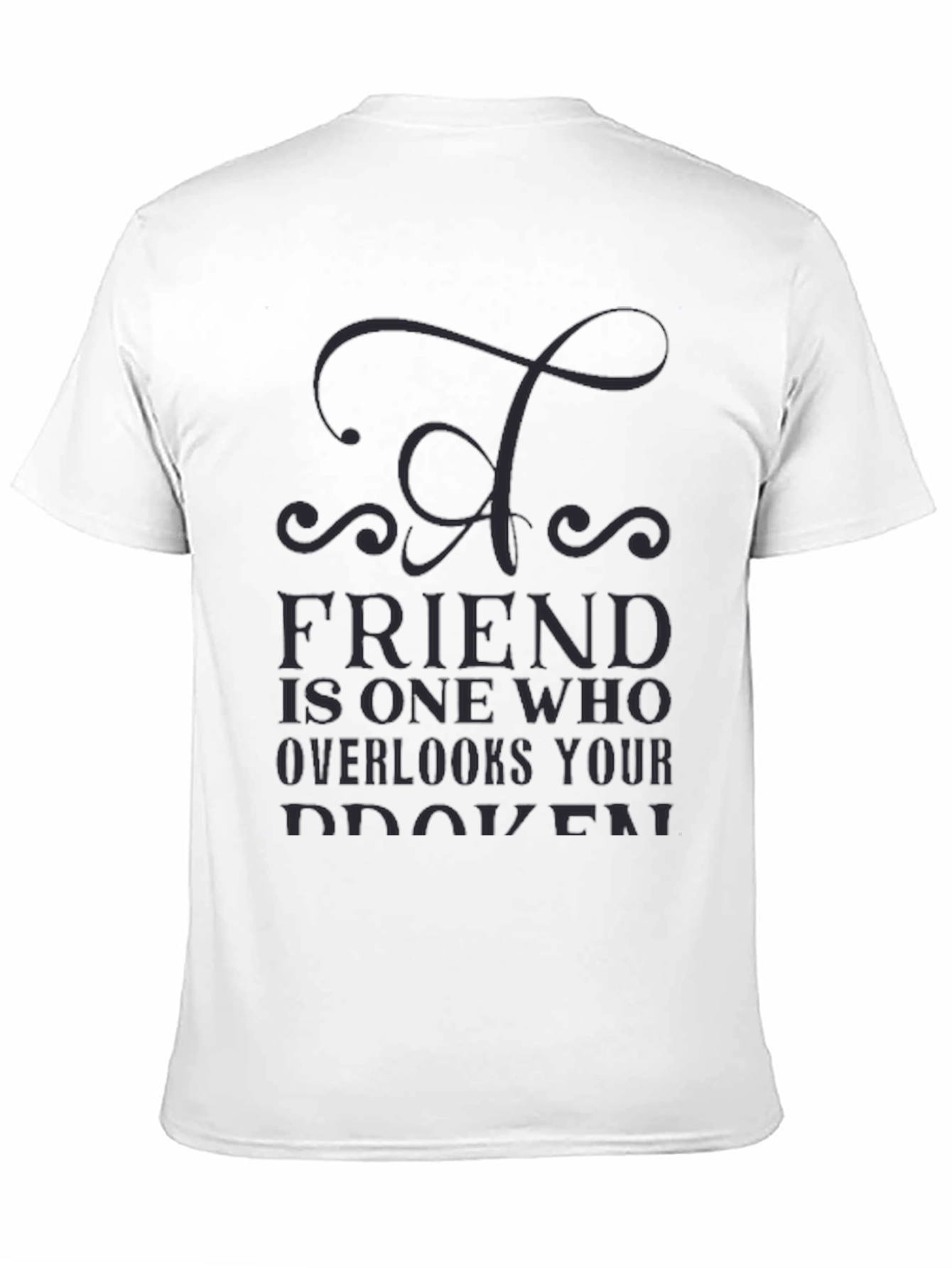 Mens Black T-Shirt - Friend Quote Graphic Tee