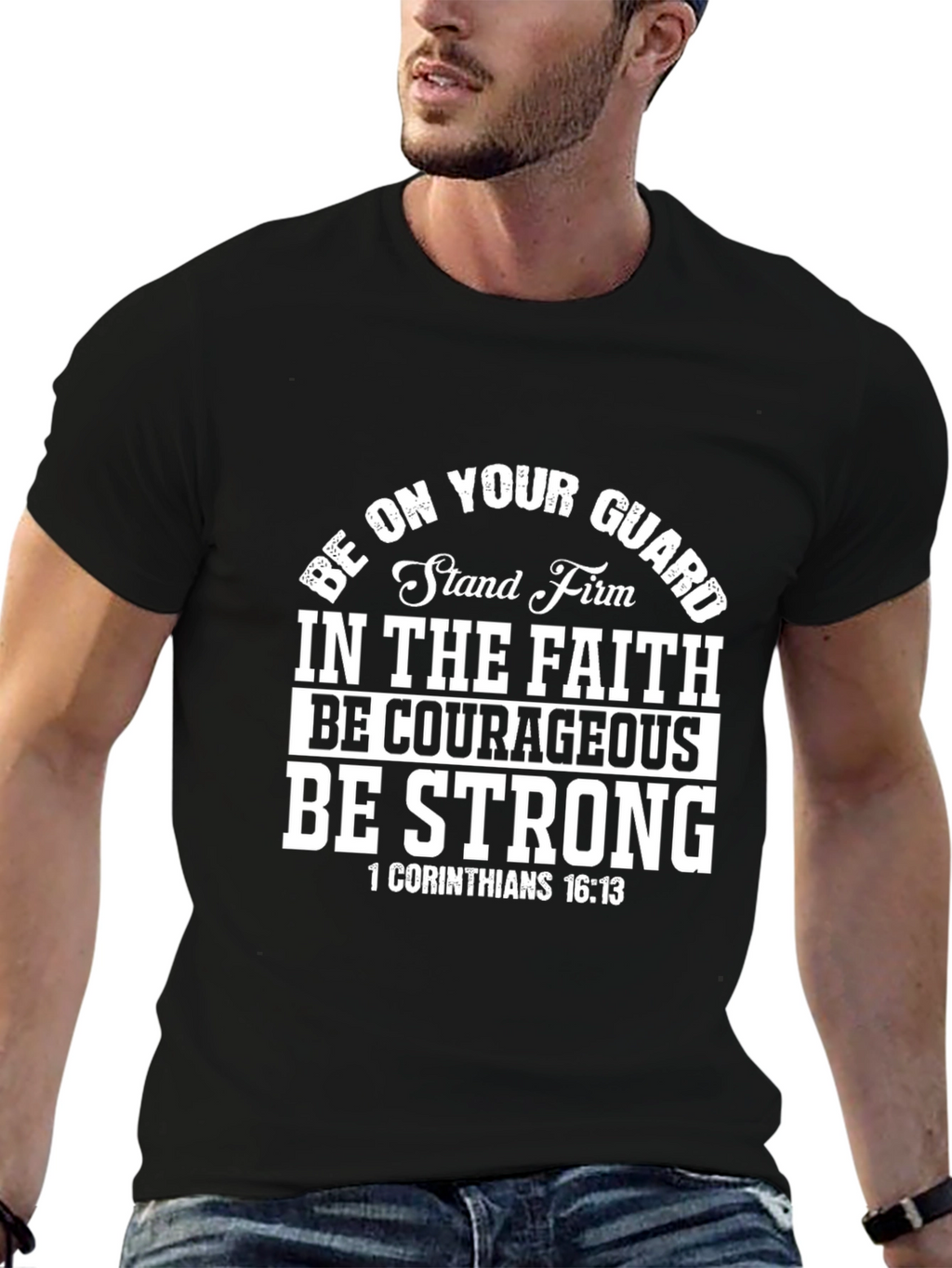 Be Strong Christian T-Shirt