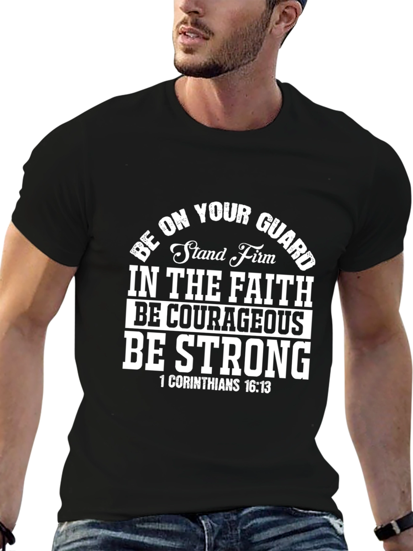 Be Strong Christian T-Shirt