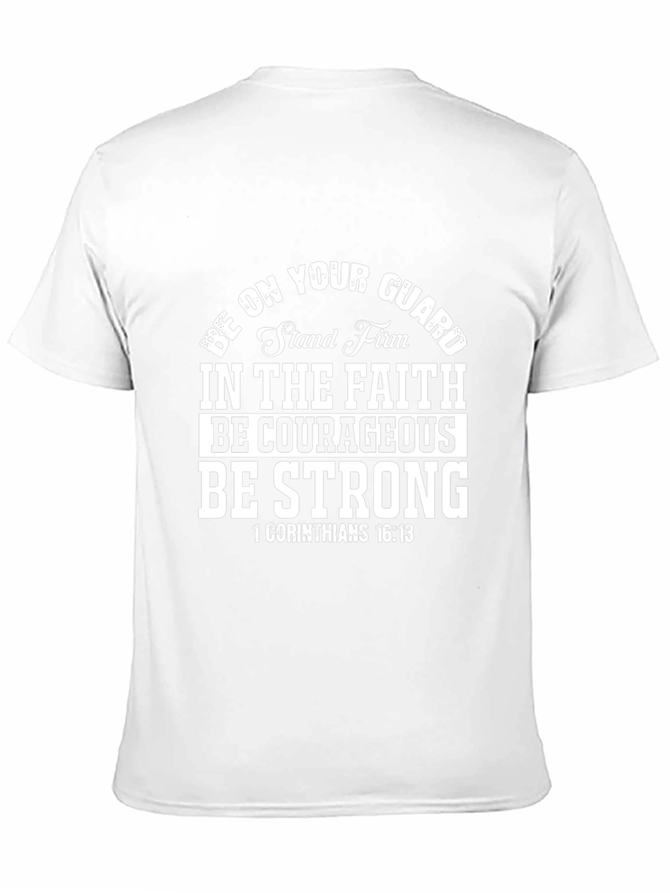 Be Strong Christian T-Shirt