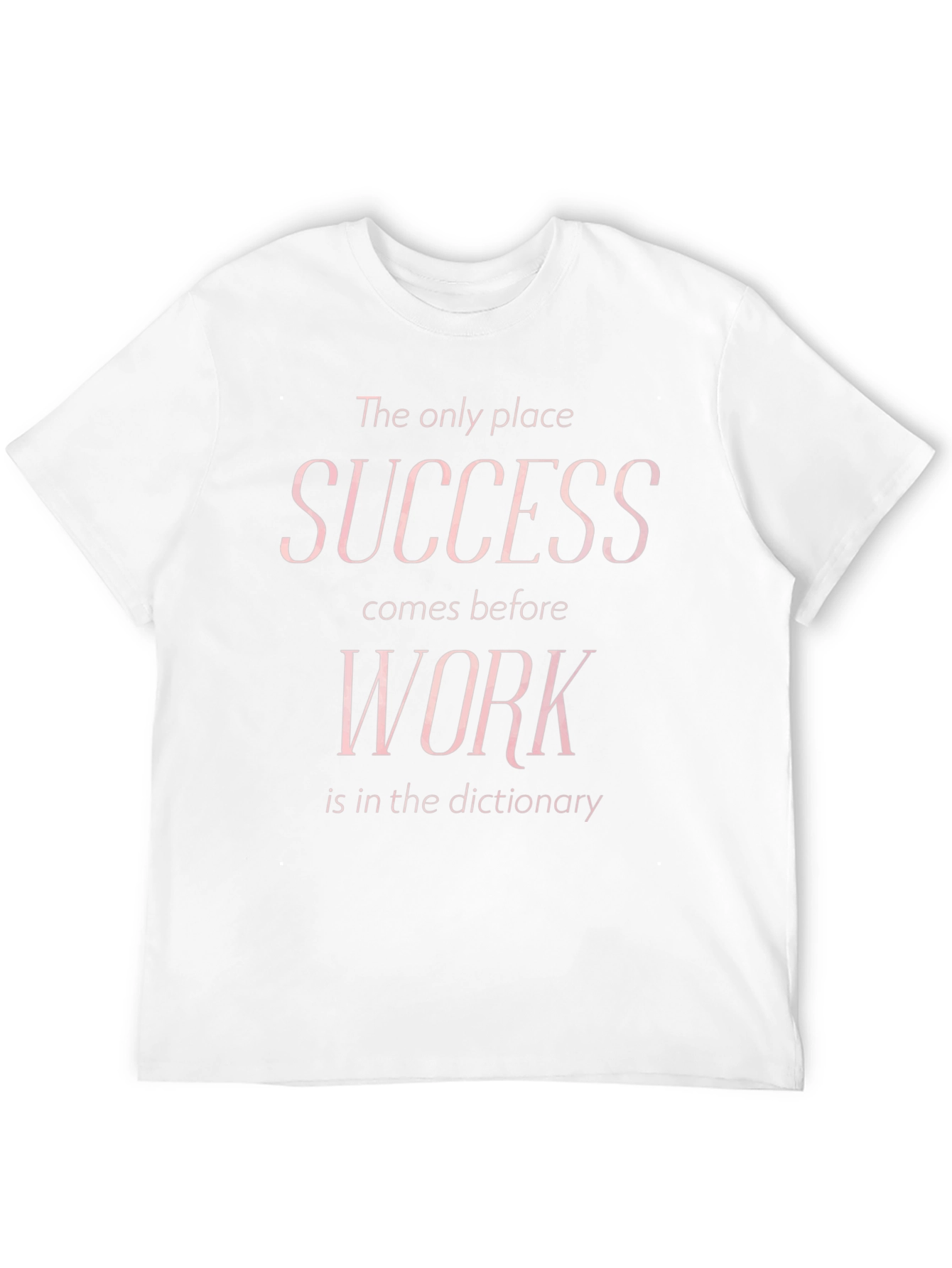 Motivational Success Before Work Black T-Shirt