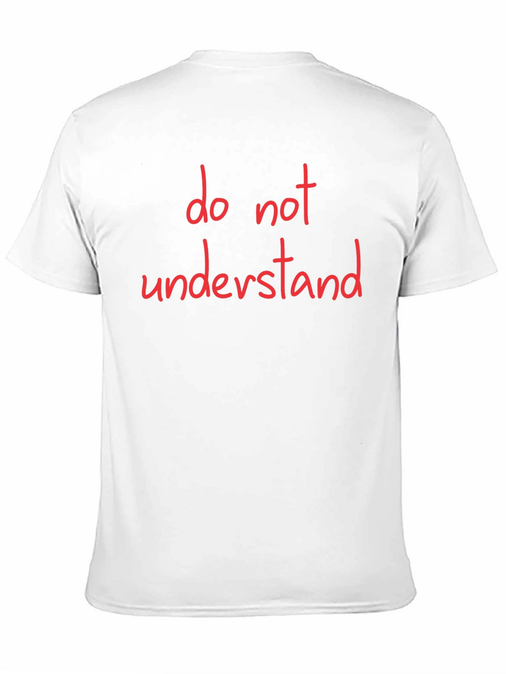 Do Not Understand Graphic Tee - Black Cotton T-Shirt
