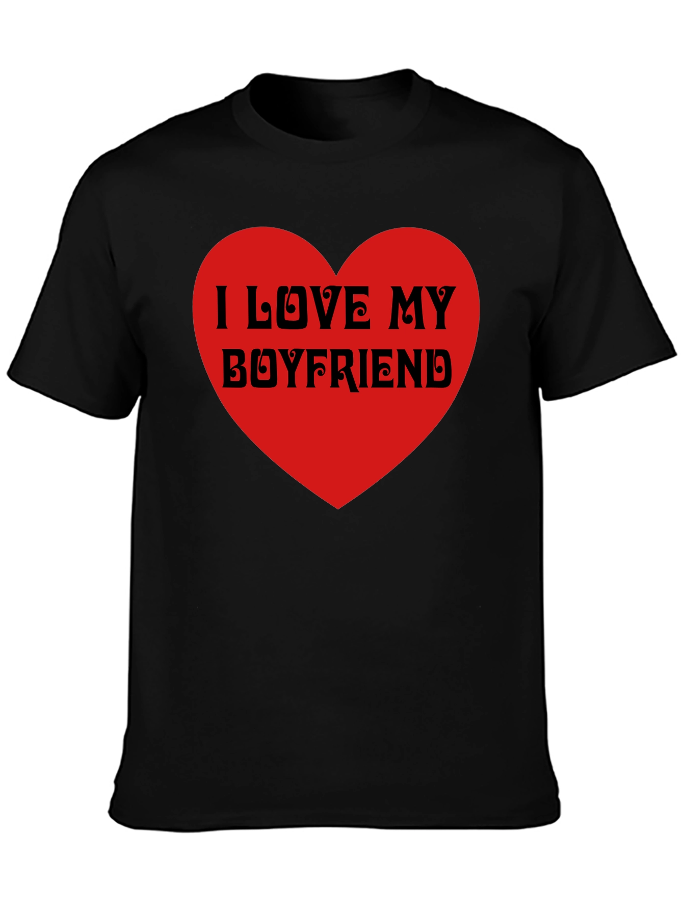 I Love My Boyfriend Black T-Shirt Heart Valentines Gift