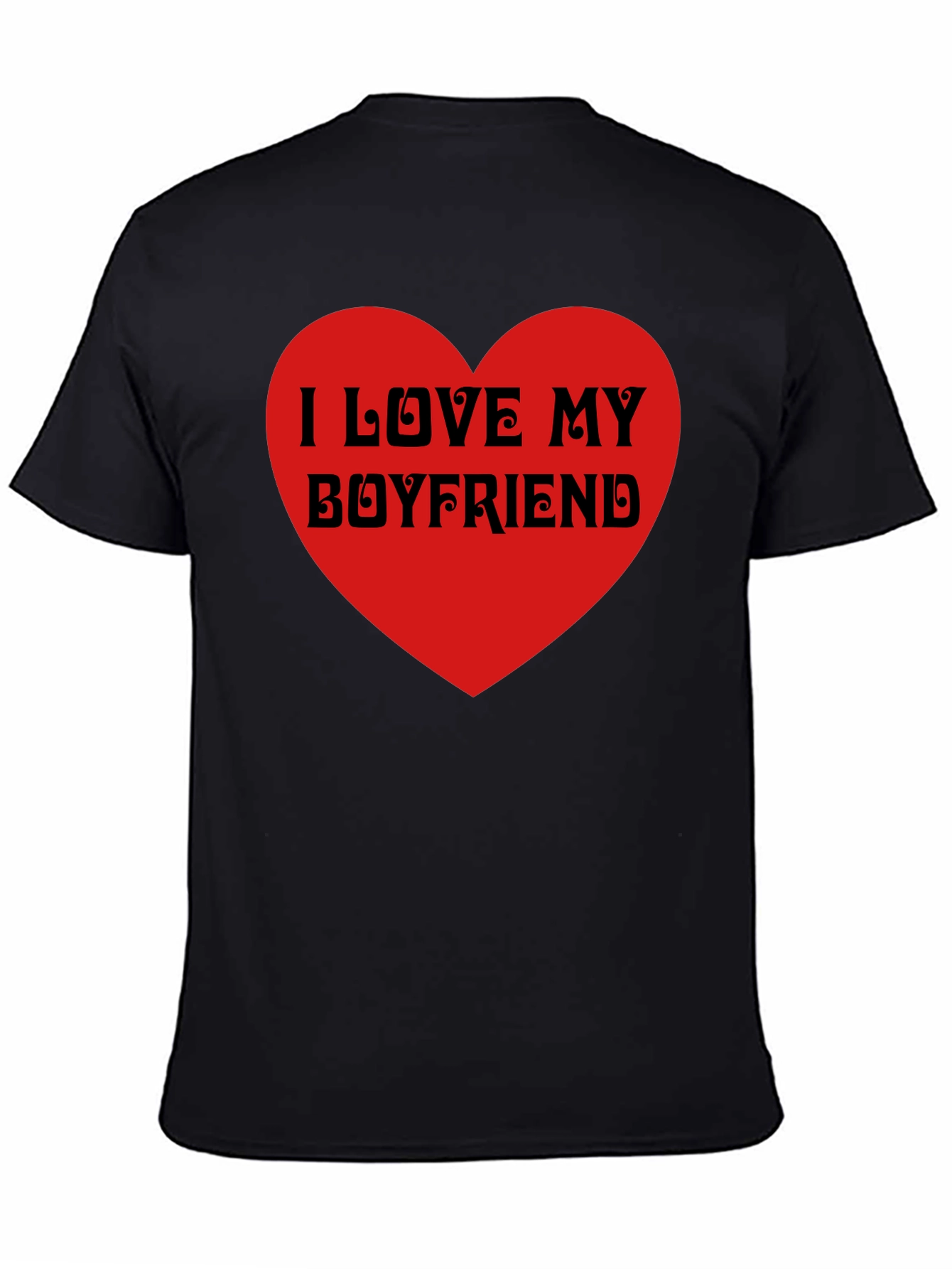 I Love My Boyfriend Black T-Shirt Heart Valentines Gift