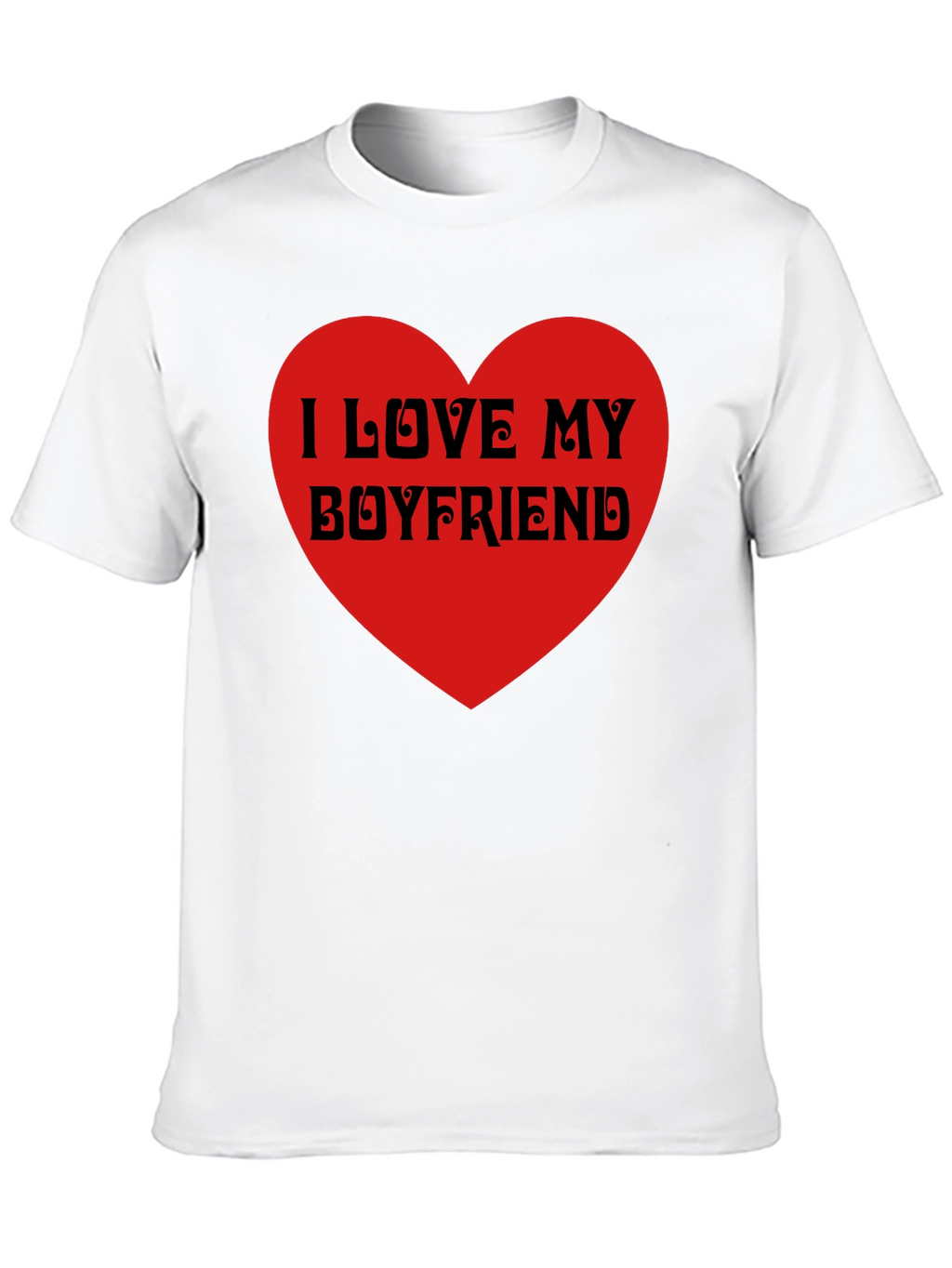 I Love My Boyfriend Black T-Shirt Heart Valentines Gift