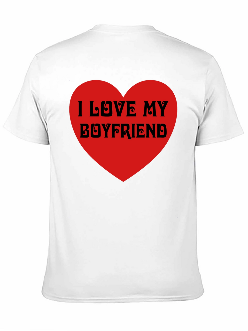 I Love My Boyfriend Black T-Shirt Heart Valentines Gift