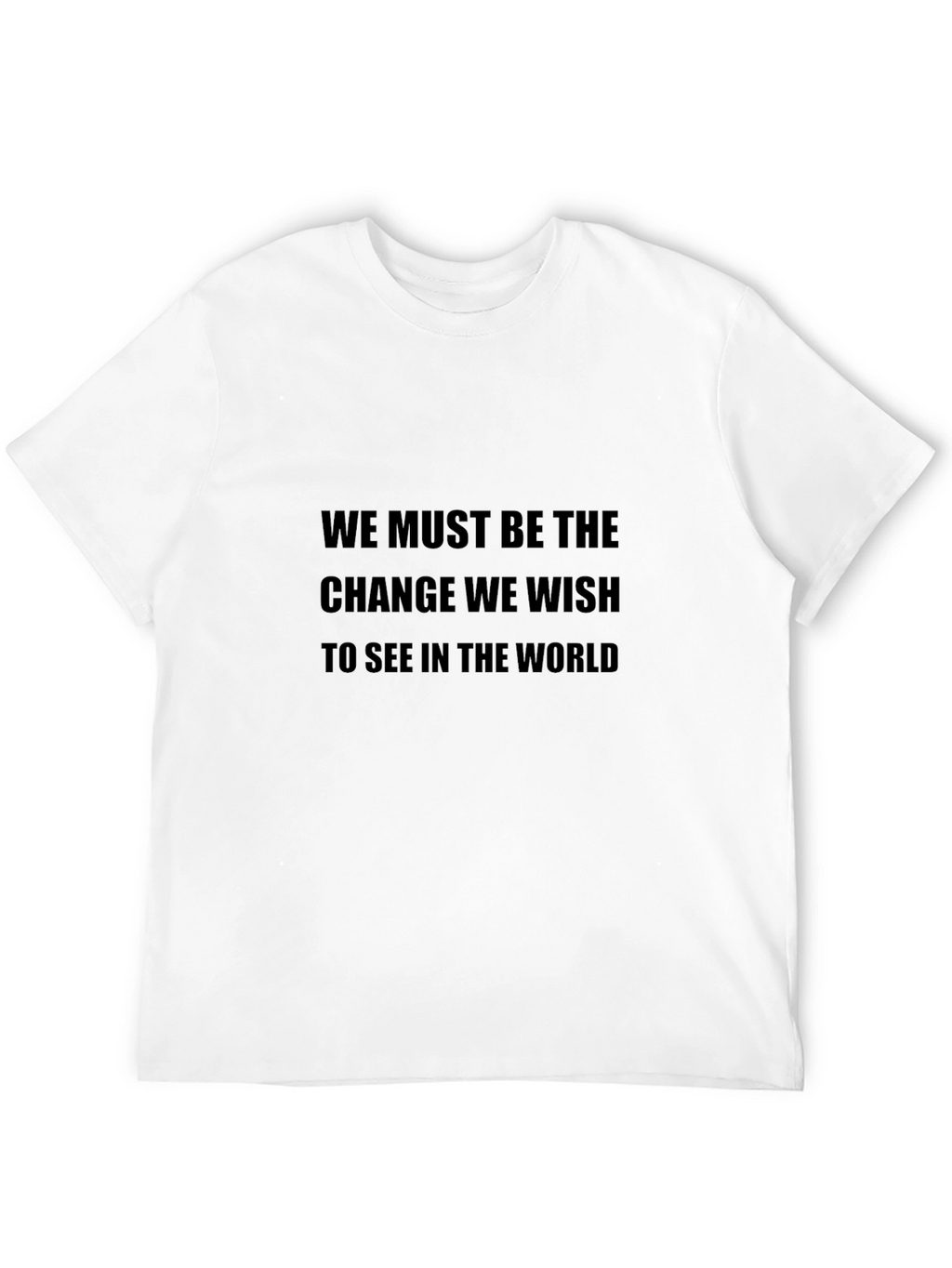 Inspirational Quote T-Shirt - Be the Change