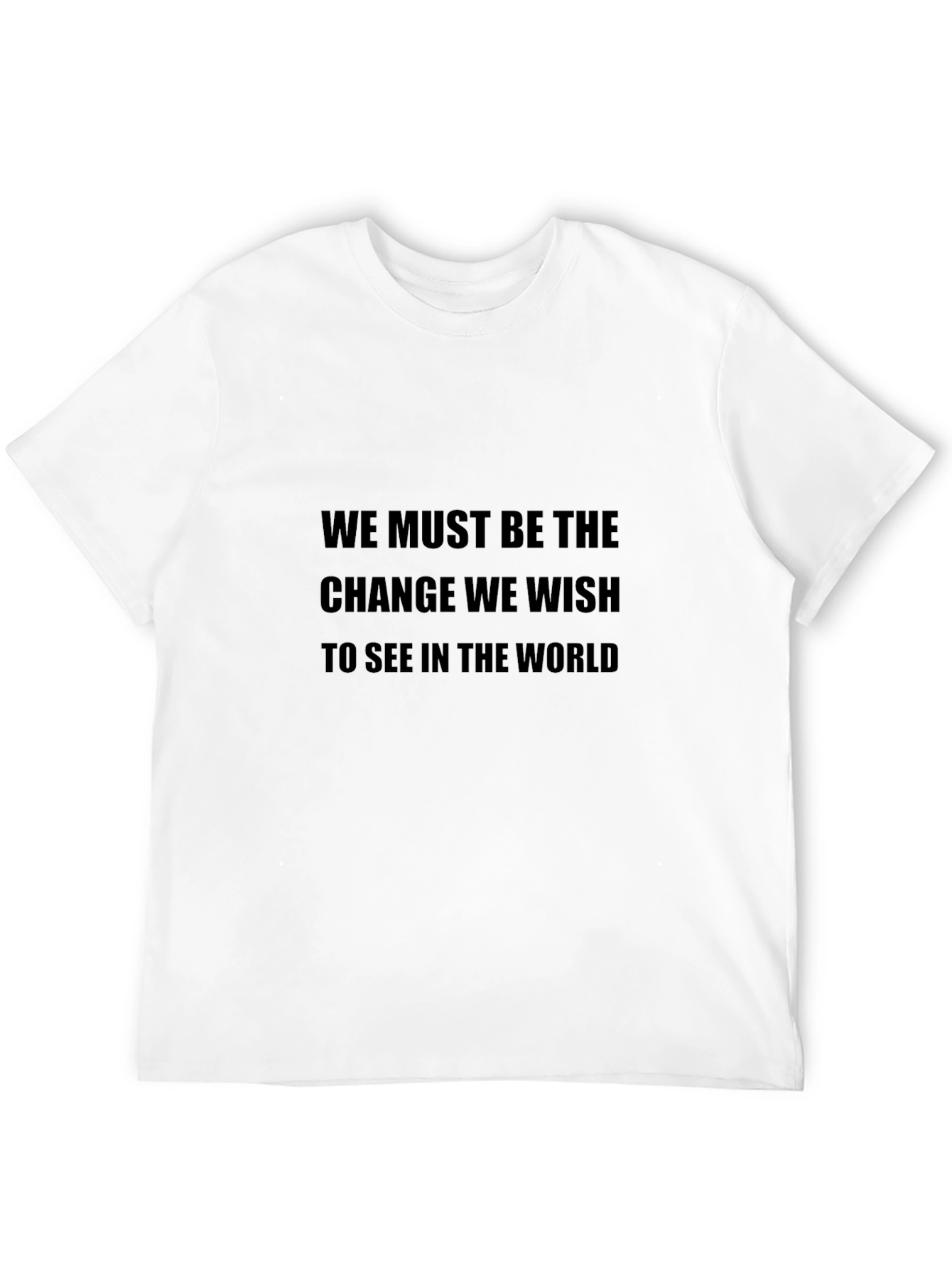 Inspirational Quote T-Shirt - Be the Change
