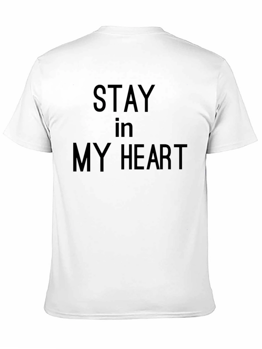 Stay In My Heart - Black Graphic Tee Shirt