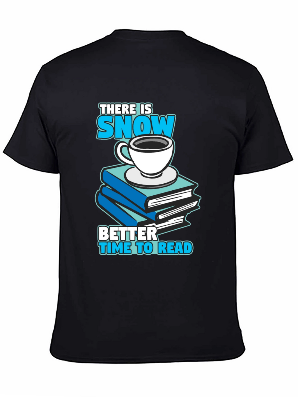 Snow Day Reading T-Shirt: Books & Coffee