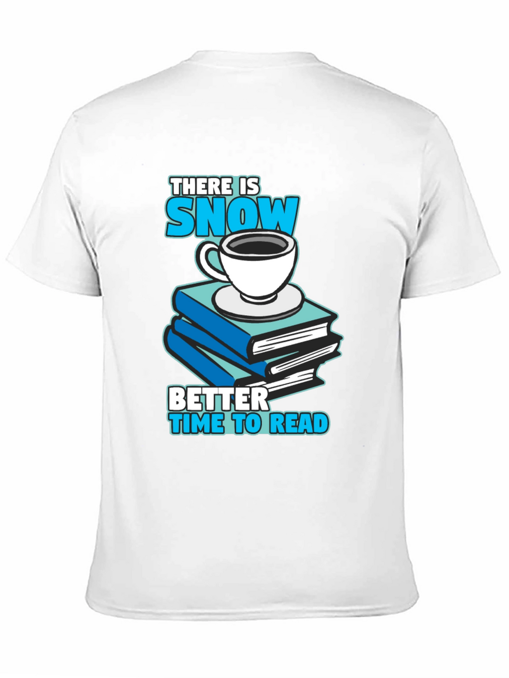 Snow Day Reading T-Shirt: Books & Coffee