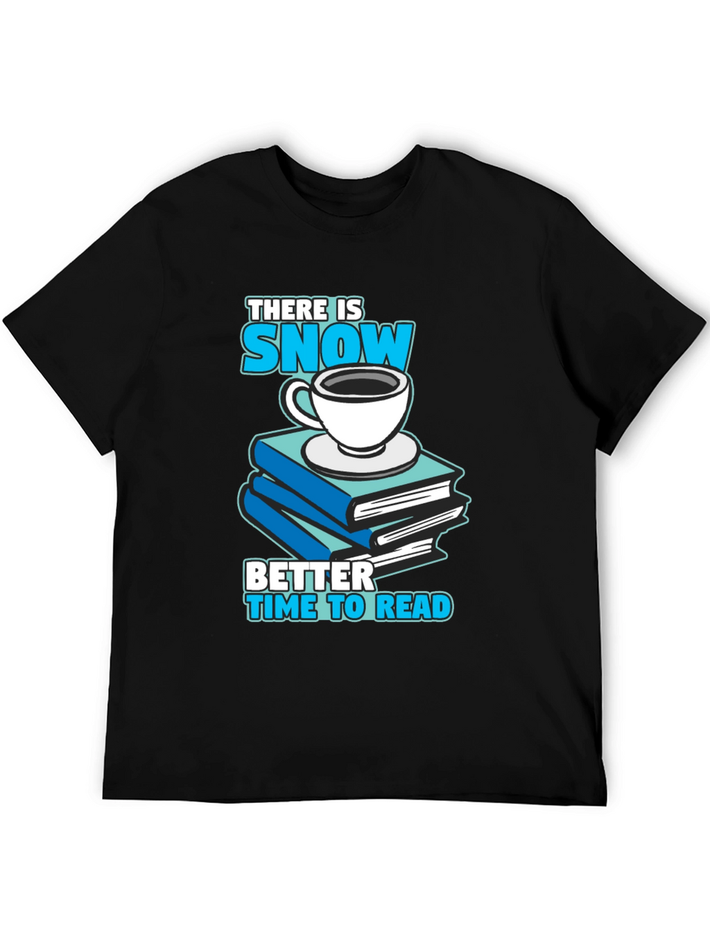Snow Day Reading T-Shirt: Books & Coffee