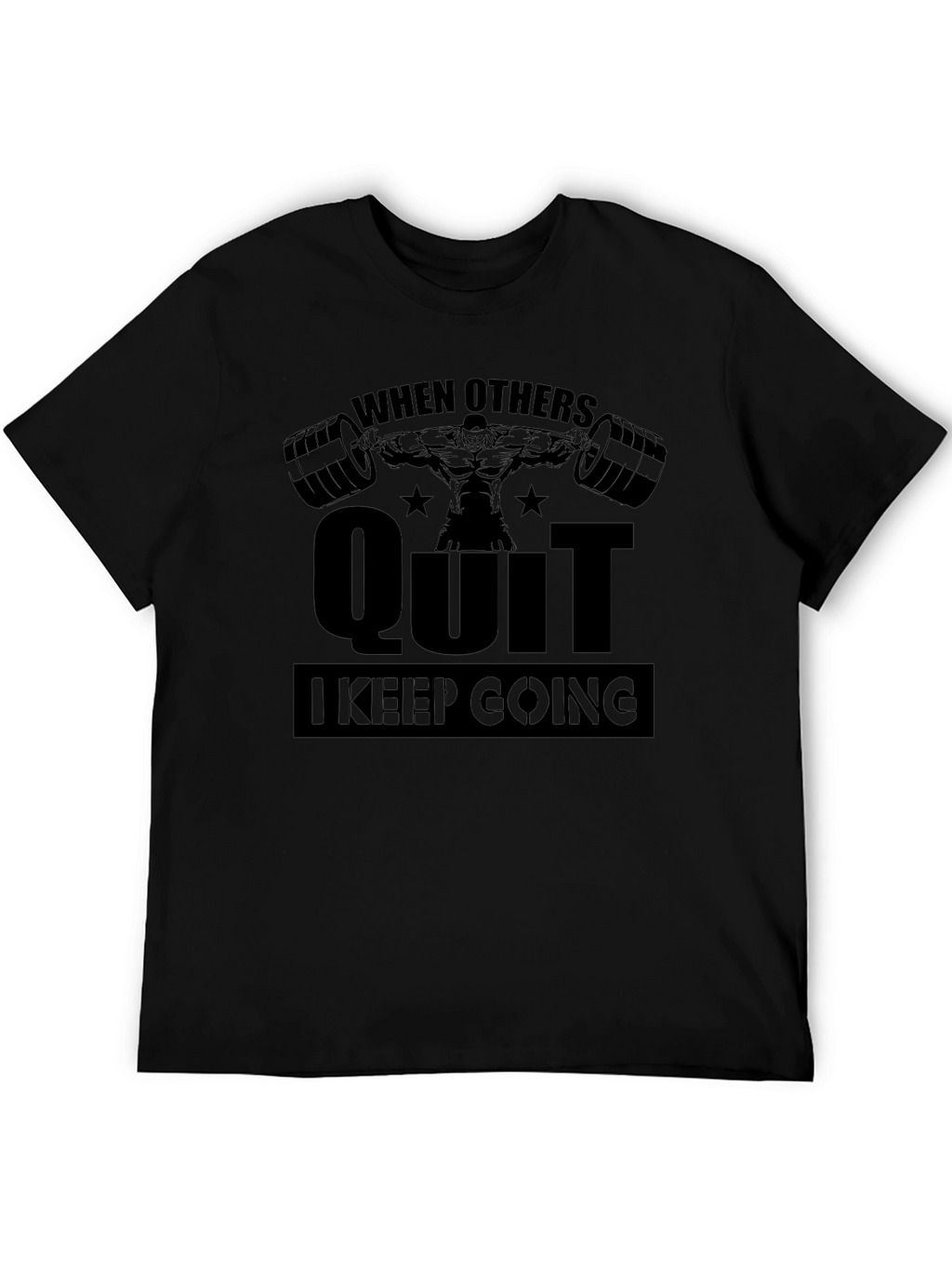 Motivational Gym T-Shirt - When Others Quit